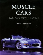 AMERYKAŃSKIE SAMOCHODY SIŁOWE MUSCLE CAR