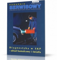 DIAGNOSTYKA W STACJI KONTROLI POJAZDÓW. UKŁAD HAMULCOWY I ŚWIATŁA