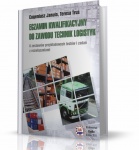 EGZAMIN KWALIFIKACYJNY DO ZAWODU TECHNIK LOGISTYK