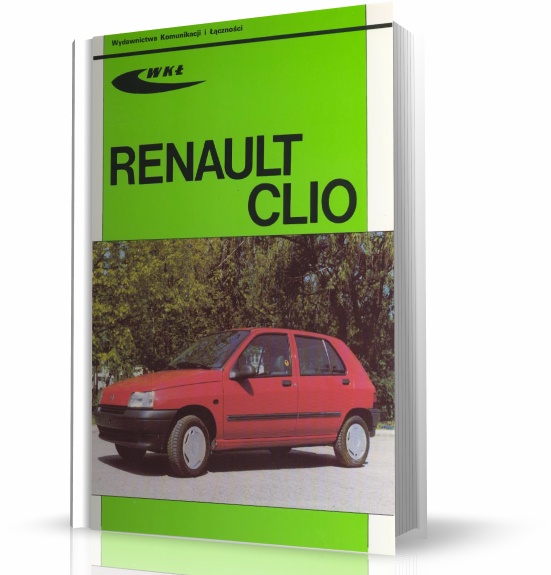 INSTRUKCJA RENAULT CLIO (modele 19901998) MOTOWIEDZA