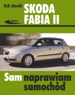 SKODA FABIA II 2007-2014 SAM NAPRAWIAM SAMOCHÓD