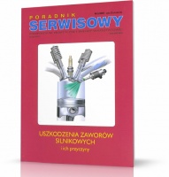 USZKODZENIA ZAWORÓW SILNIKOWYCH I ICH PRZYCZYNY